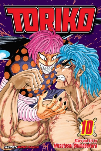 Toriko, Vol. 10 Wild Fight!!