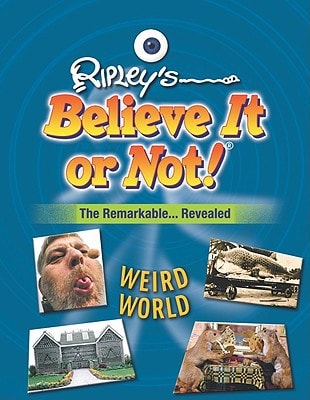 Weird World (Ripley's Believe It or Not! (Mason Crest Paperback))