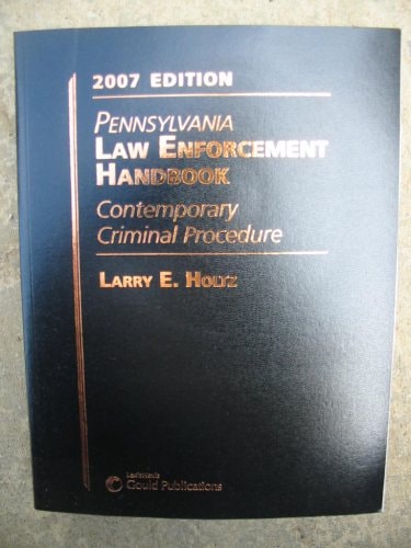 Pennsylvania Law Enforcement Handbook, 2007 Edition with CD-ROM