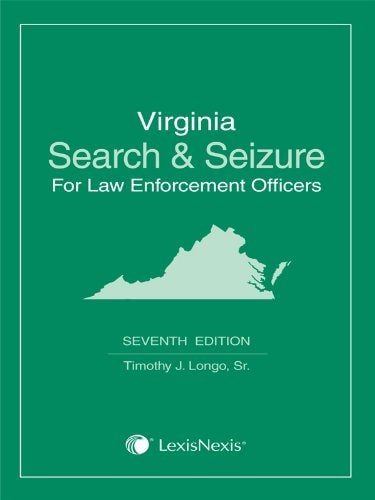 Virginia Search and Seizure for Law Enforcement Officers