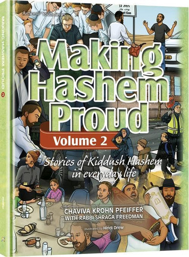 2Making Hashem Proud - Stories of Kiddush Hashem in Everyday Life