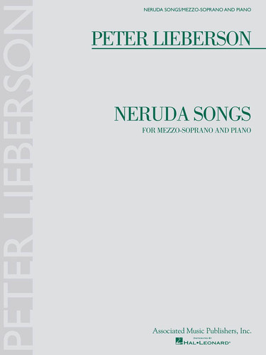Neruda Songs: Mezzo-Soprano and Piano
