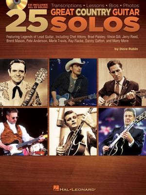 25 Great Country Guitar Solos: Transcriptions, Lessons, Bios, Photos