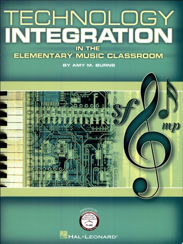 Technology Integration in the Elementary Music Classroom