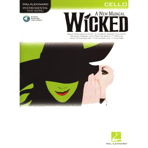 Wicked (Cello) - Hal Leonard Instrumental Play-Along