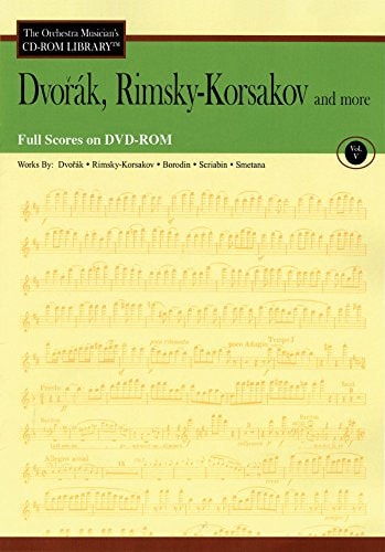 Volume 5 Dvorak Rimsky-Korsakov And More Full Scores Orchestra Musician's CD-ROM