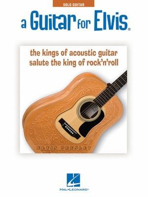 A Guitar for Elvis: Solo Guitar