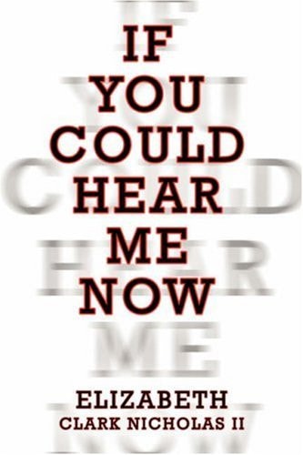 If You Could Hear Me Now
