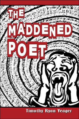 Maddened Poet