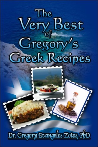 The Very Best of Gregory's Greek Recipes