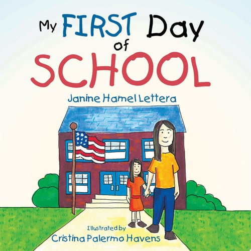 My First Day of School