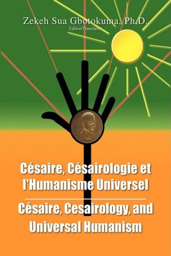 Césaire, césairologie et l'humanisme universel
