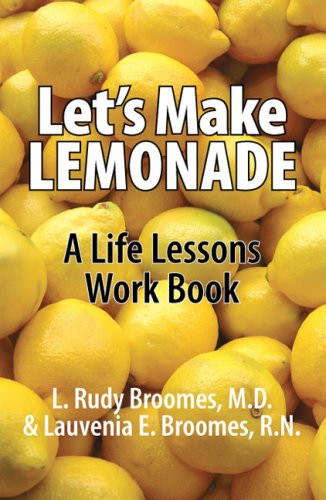 Let's Make Lemonade A Life Lessons Work Book