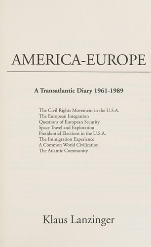America - Europe: A Transatlantic Diary 1961-1989