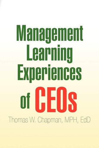 Management Learning Experiences of CEOs