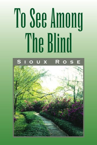 To See Among the Blind