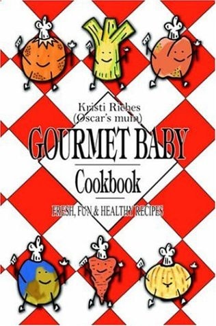 Gourmet Baby FRESH FUN and HEALTHY RECIPES