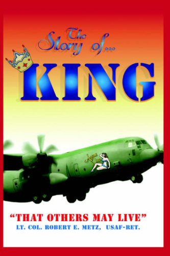 The Story of ... King That Others May Live
