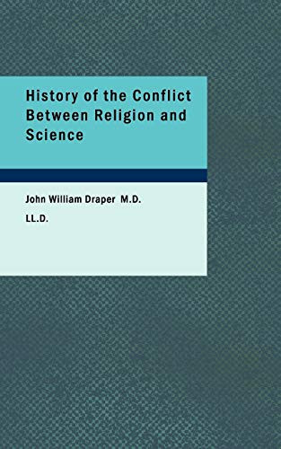 History of the Conflict Between Religion and Science