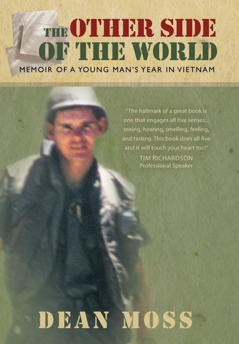 The Other Side of the World Memoirs of a Young Man's Year in Vietnam