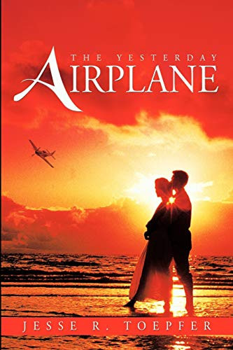 The Yesterday Airplane
