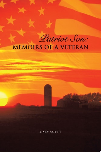 Patriot Son: Memoirs of a Veteran