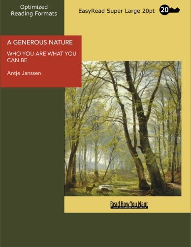A GENEROUS NATURE (EasyRead Super Large 20pt Edition)