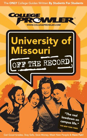 University of Missouri (College Prowler Guide)
