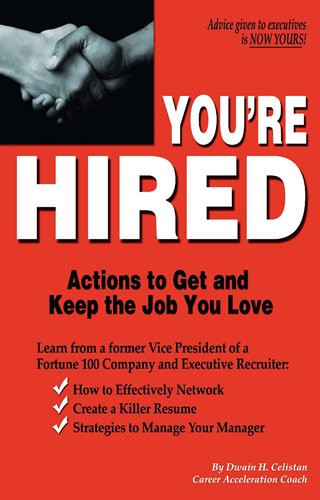 You Actions to Get and Keep the Job You Love