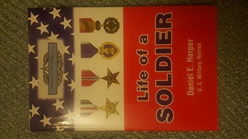 Life of a Soldier