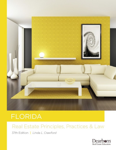 Florida Real Estate Principles, Practices & Law