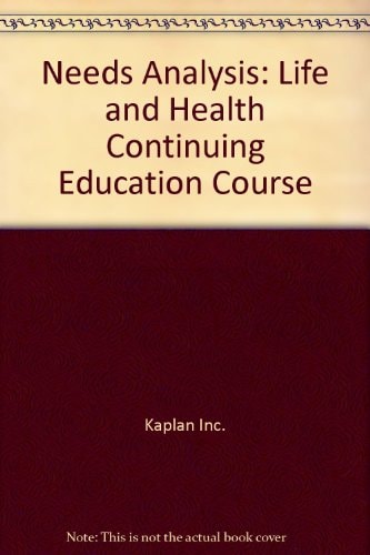 Needs Analysis Life and Health Continuing Education Course