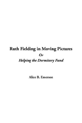 Ruth Fielding in Moving Pictures Or Help