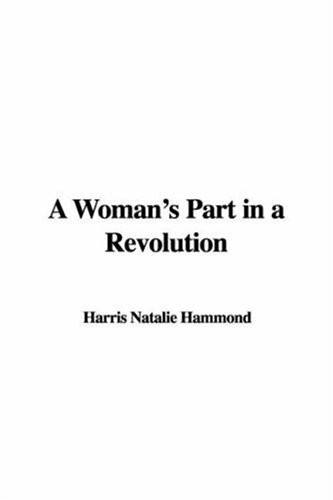 Womans Part in A Revolution