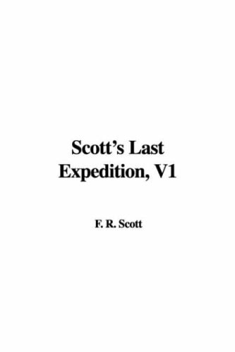 Scott's Last Expedition, V1