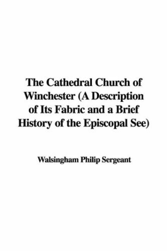 The Cathedral Church of Winchester