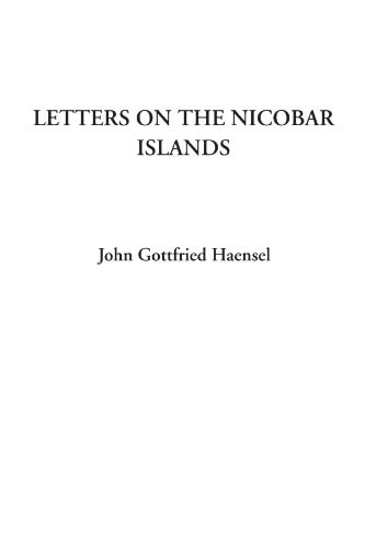 Letters on the Nicobar Islands