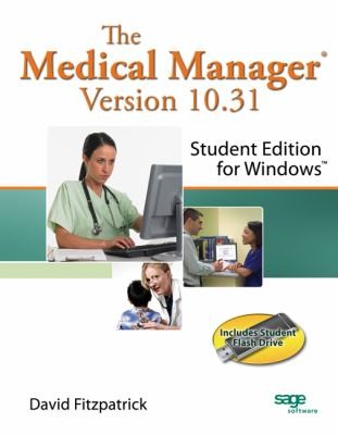 The Medical Manager Student Edition