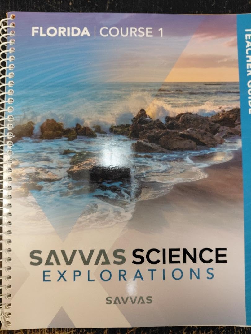 Savvas Science Explorations Florida Course 1 Teacher Guide, Grade 6