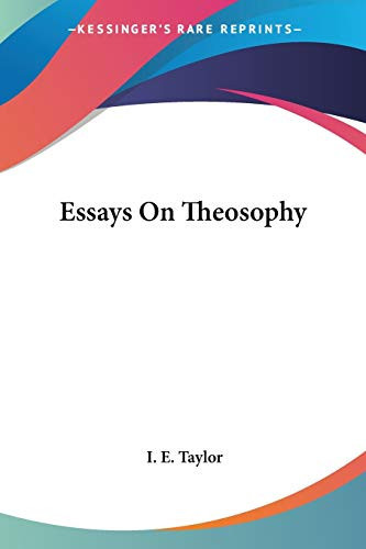 Essays On Theosophy