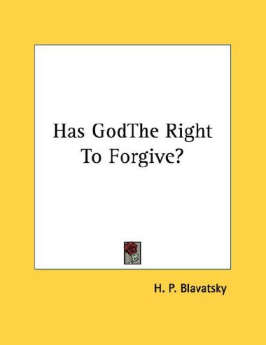 Has Godthe Right to Forgive?