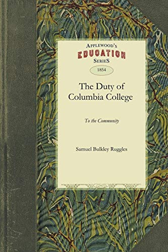 Duty of Columbia College to the Comm