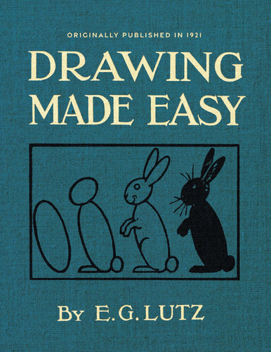 Drawing Made Easy A Helpful Book for Young Artists