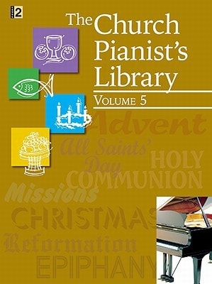 The Church Pianist's Library, Vol. 5
