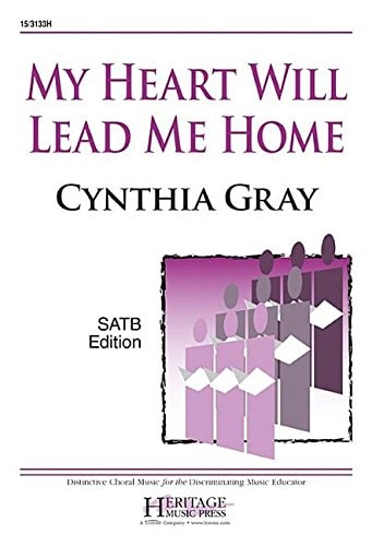 My Heart Will Lead Me Home