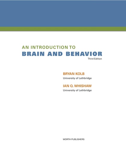 An Introduction to Brain and Behavior