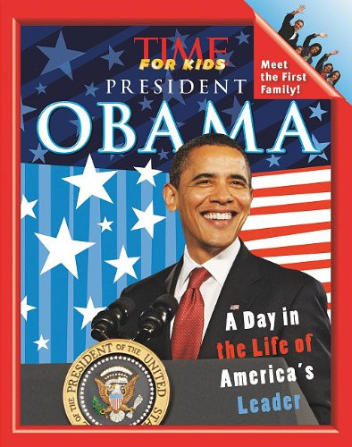Time for Kids President Obama A Day in the Life of America's Leader