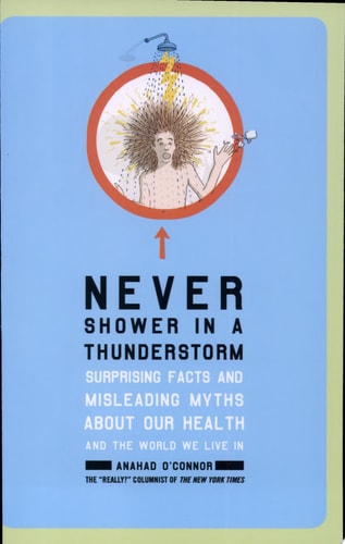 Never Shower in a Thunderstorm