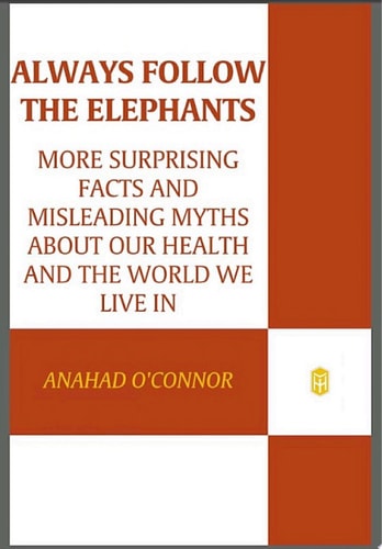 Always Follow the Elephants