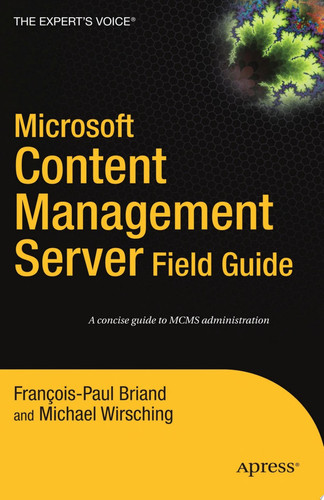 Microsoft Content Management Server Field Guide